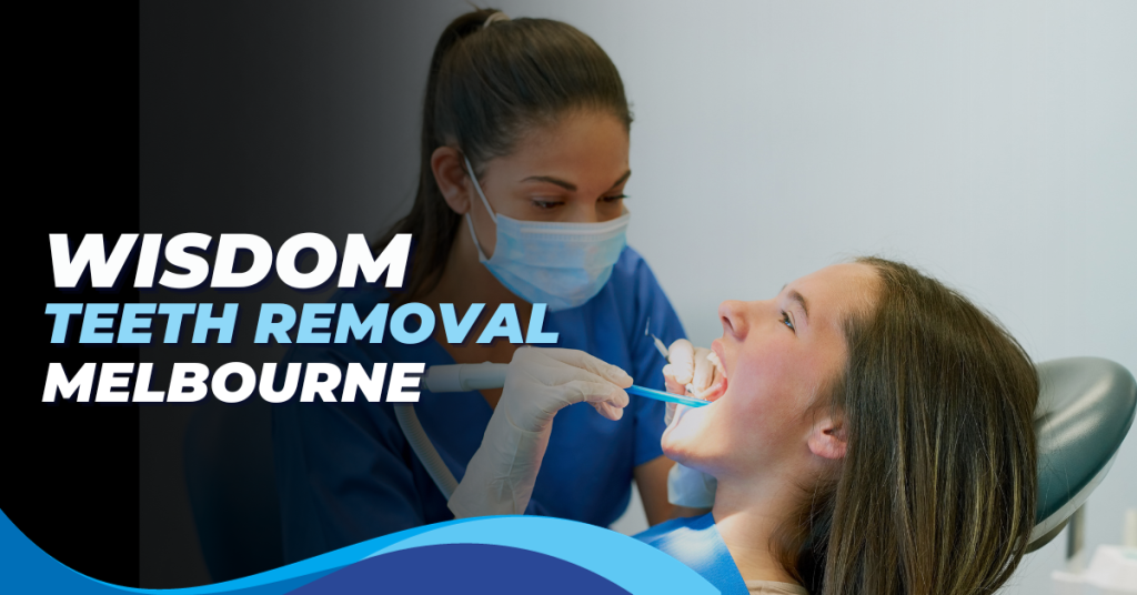 wisdom teeth removal melbourne