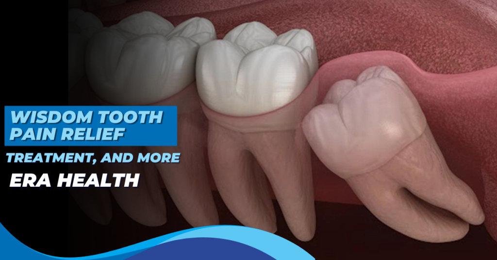 Wisdom Tooth Pain Relief