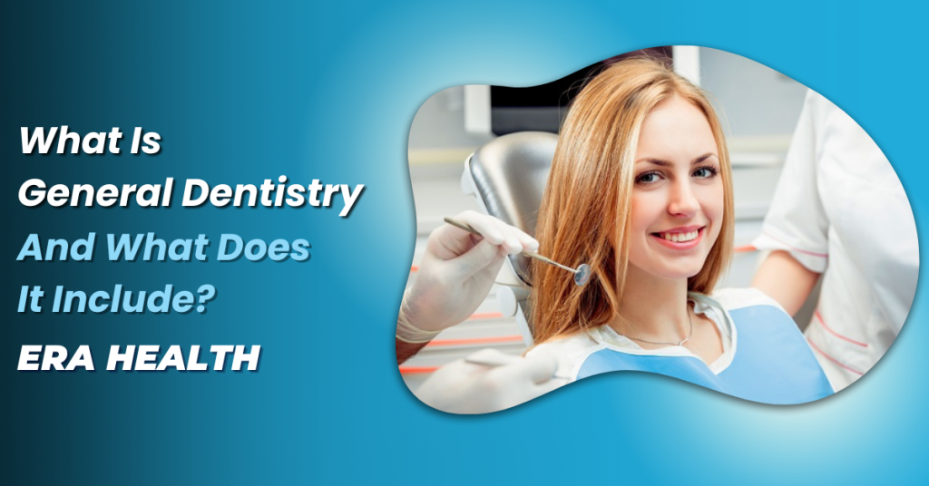 General Dentistry