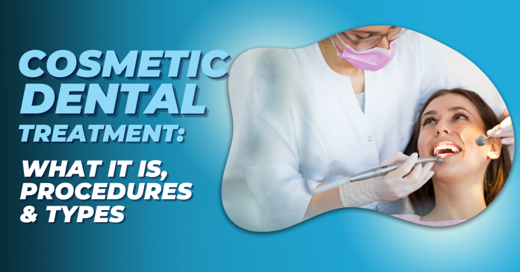 cosmetic dental treatment